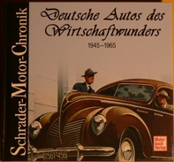 Schrader Motor-Chronik: Deutsche Autos des Wirtschaftswunders